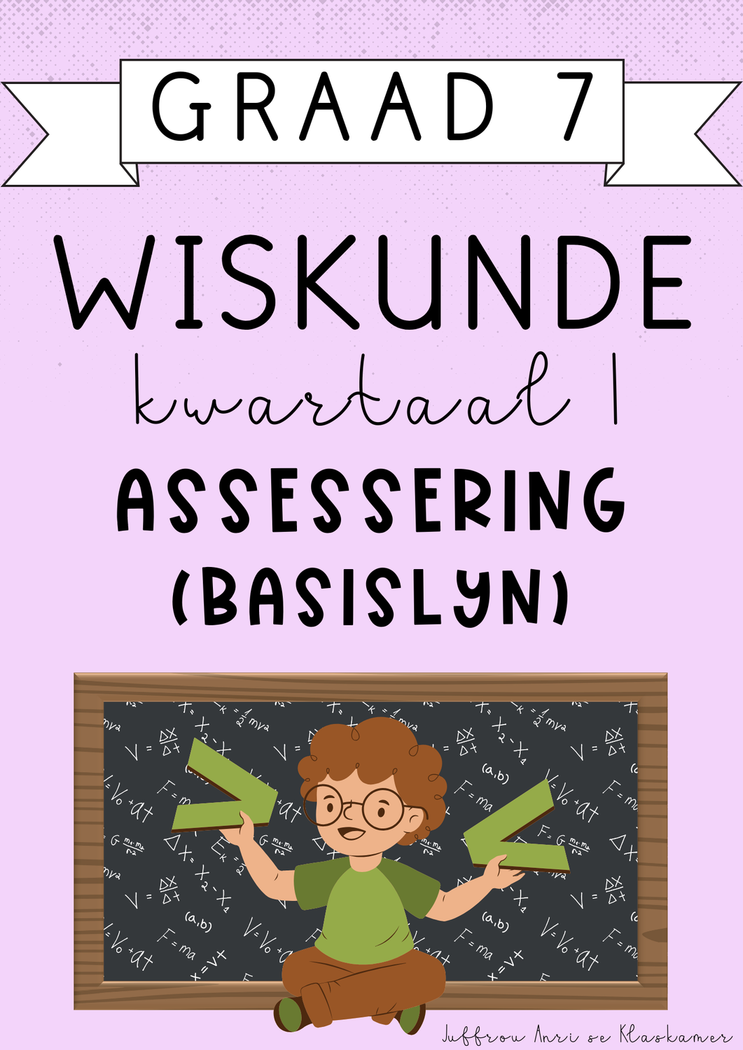 Graad 7 Wiskunde kwartaal 1 [Basislyn] Assessering (#2025)