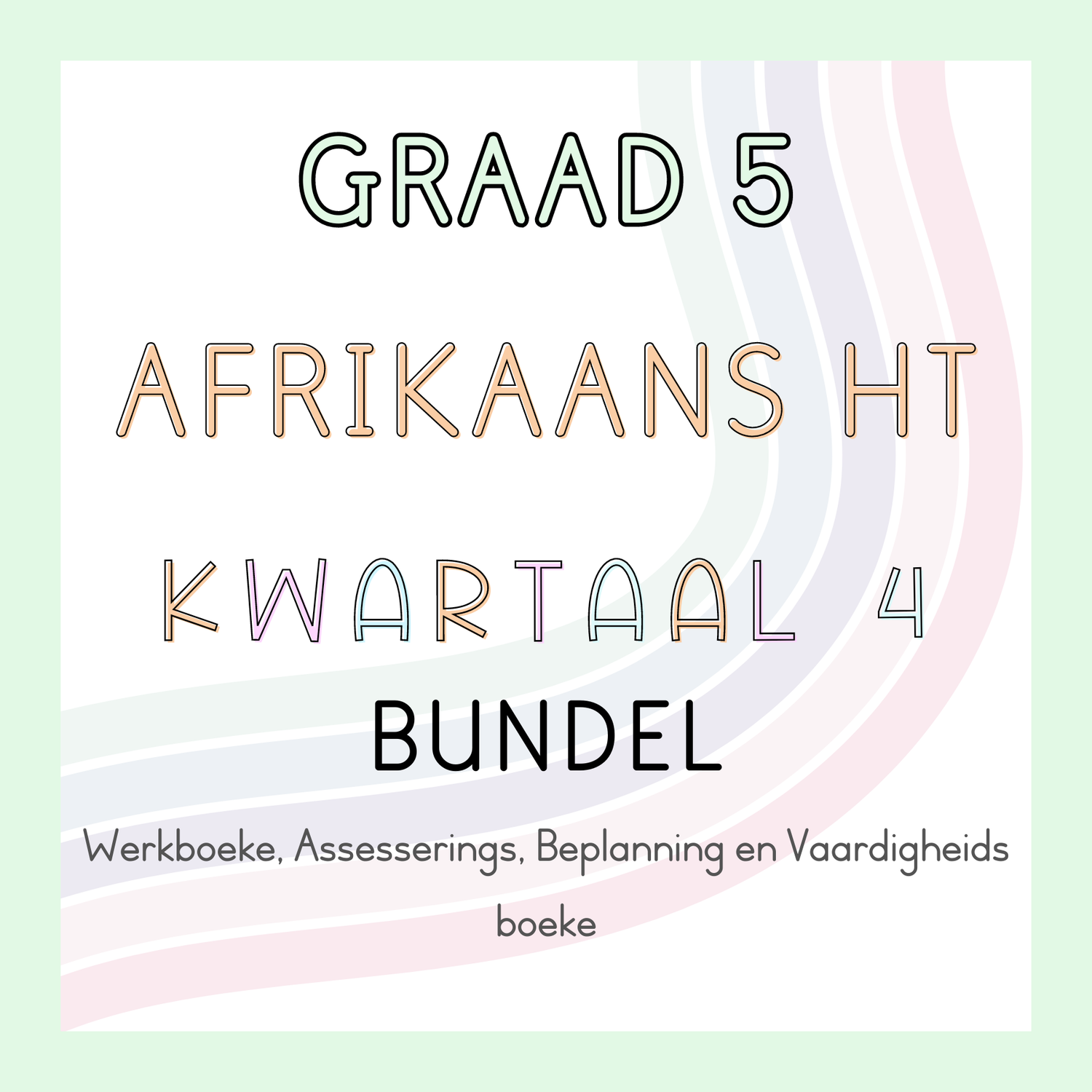 Graad 5 Afrikaans HT Kwartaal 4 Bundel (#2024)