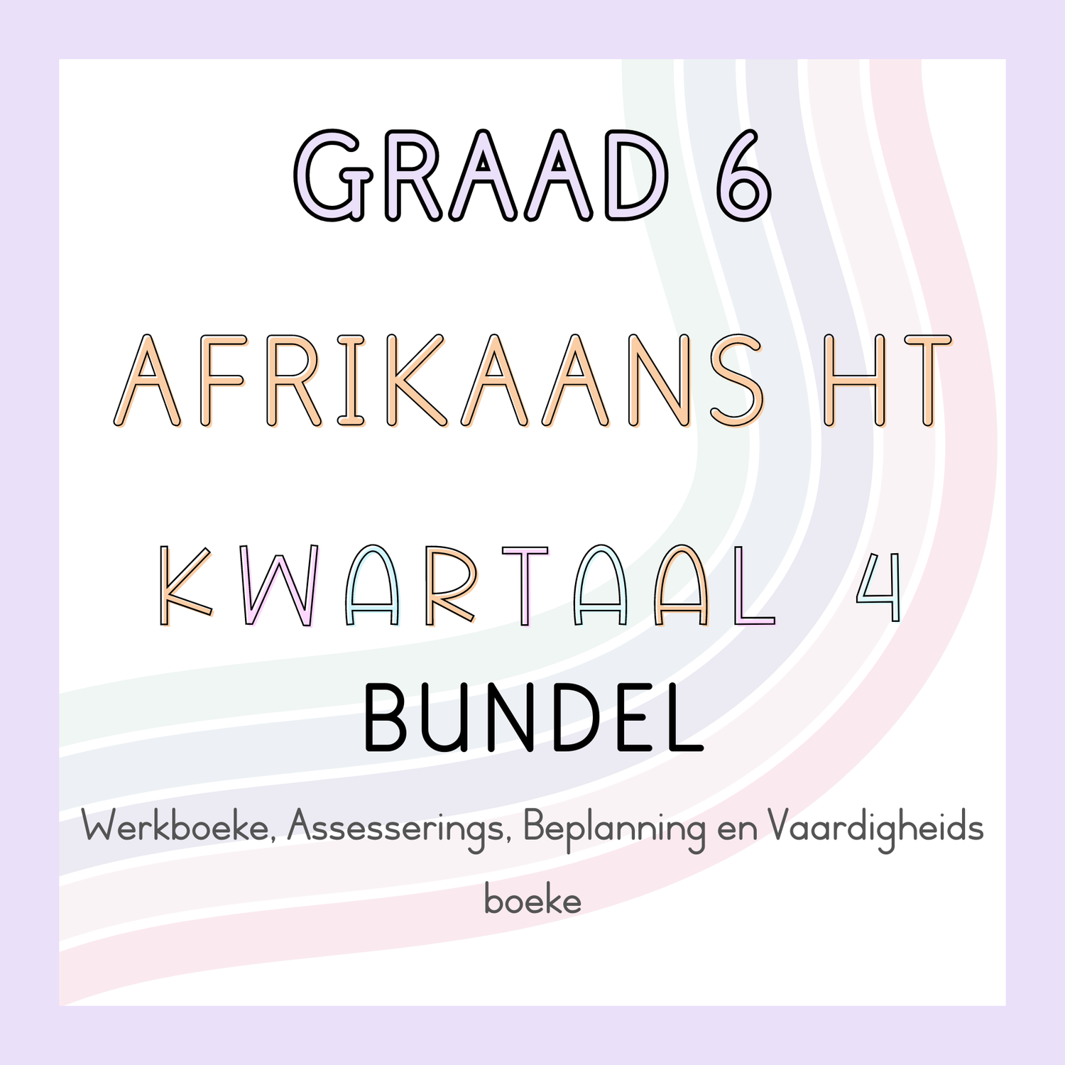 Graad 6 Afrikaans HT Kwartaal 4 Bundel (#2024)