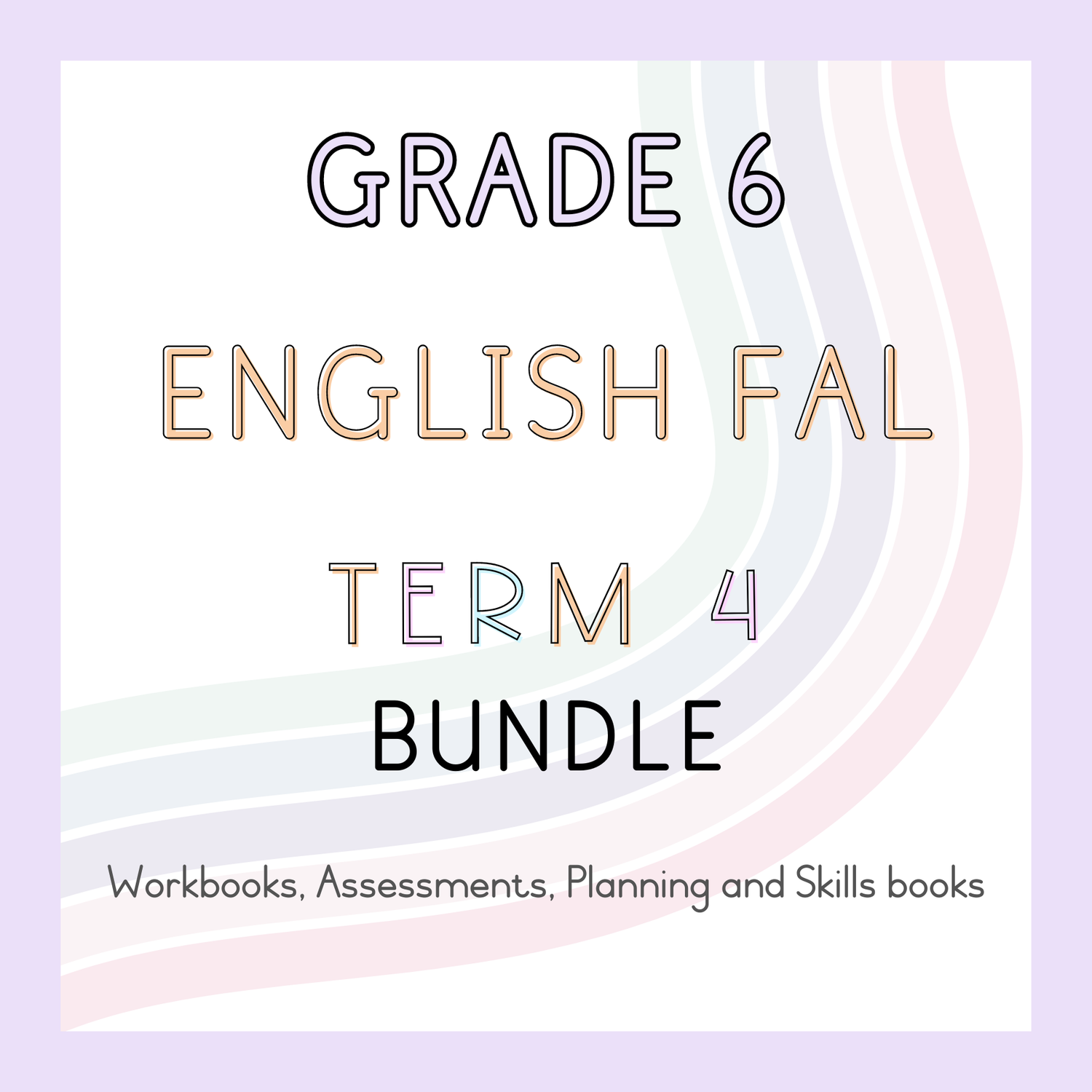 Grade 6 English FAL Term 4 Bundle (#2024)