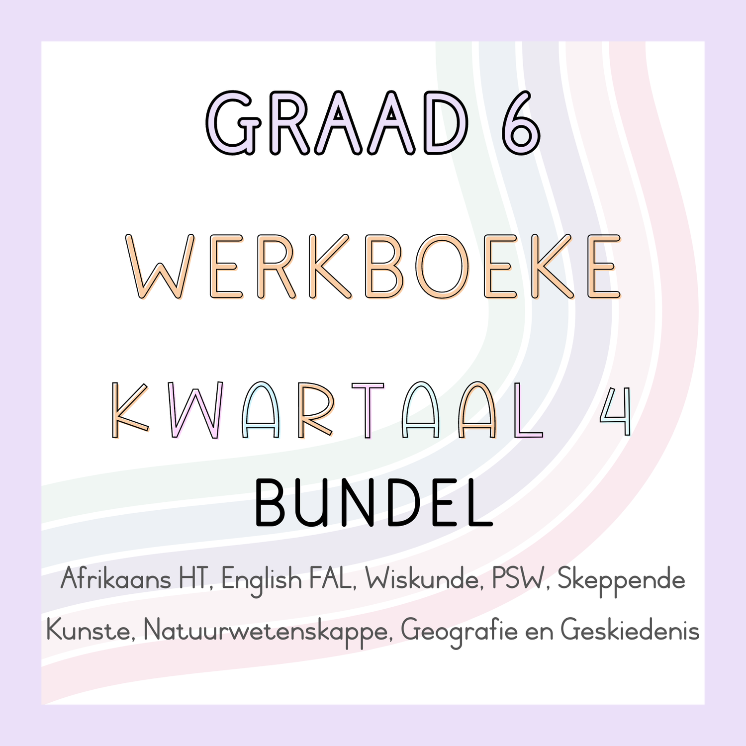 Graad 6 Werkboeke Kwartaal 4 Bundel (#2024)