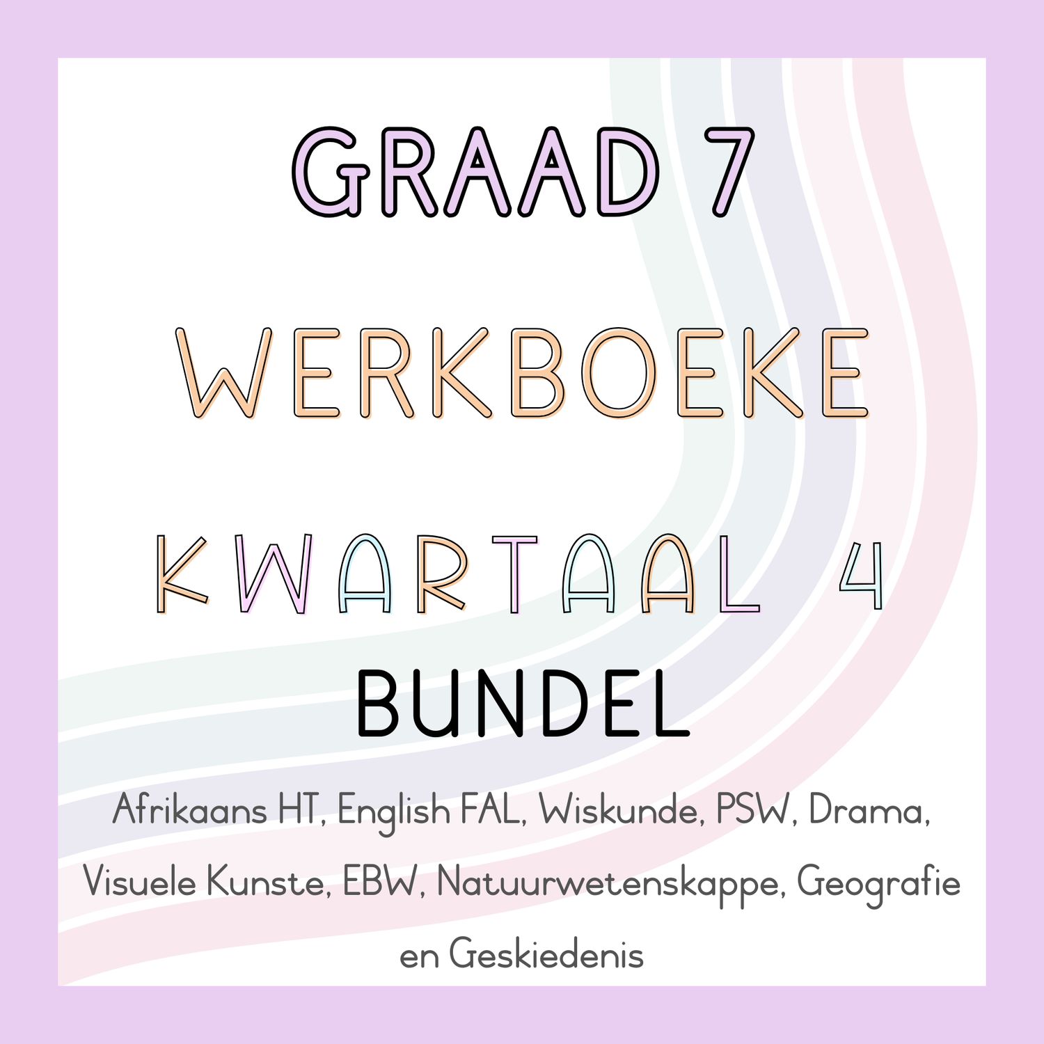Graad 7 Werkboeke Kwartaal 4 Bundel (#2024)