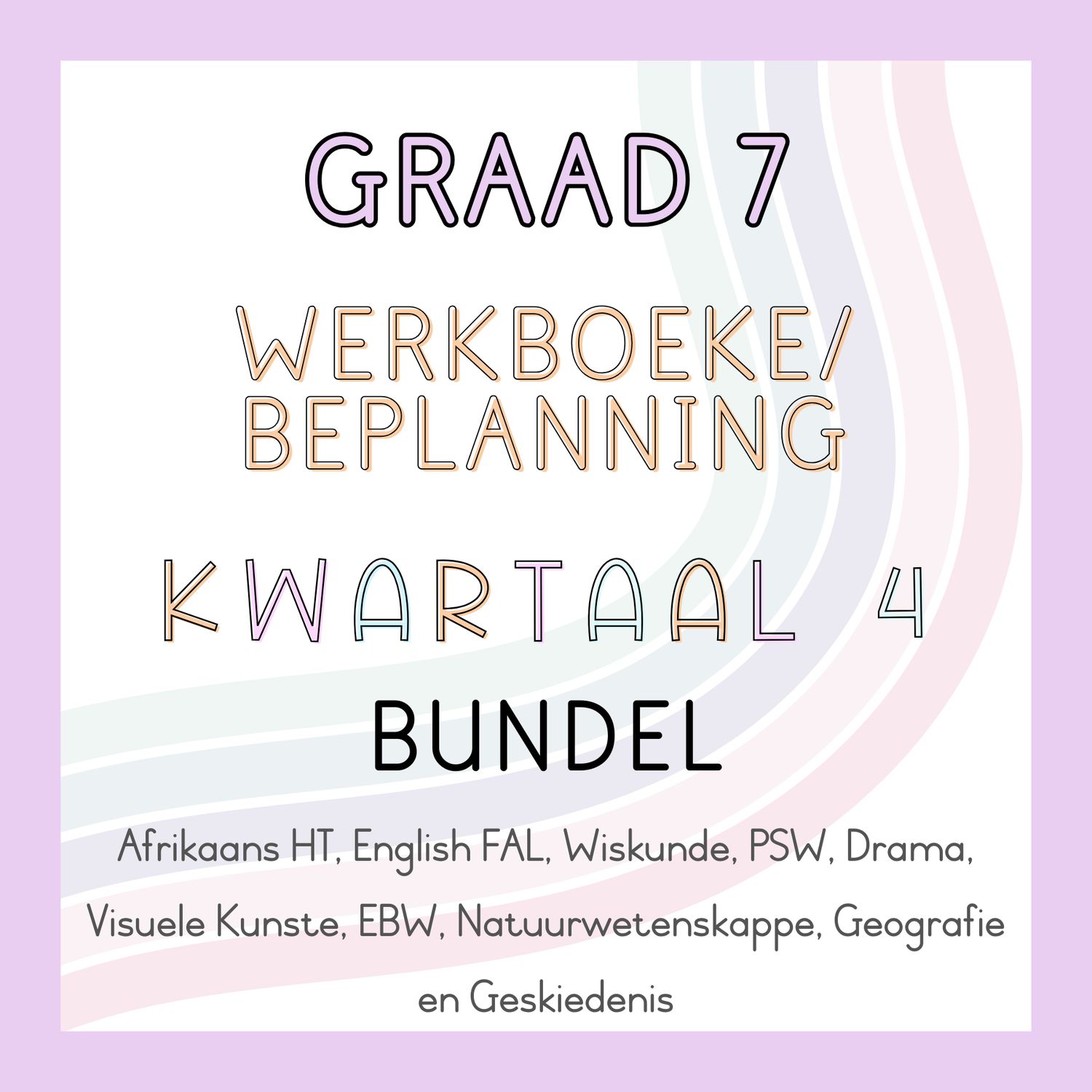 Graad 7 Werkboeke en Beplanning Kwartaal 4 Bundel (#2024)