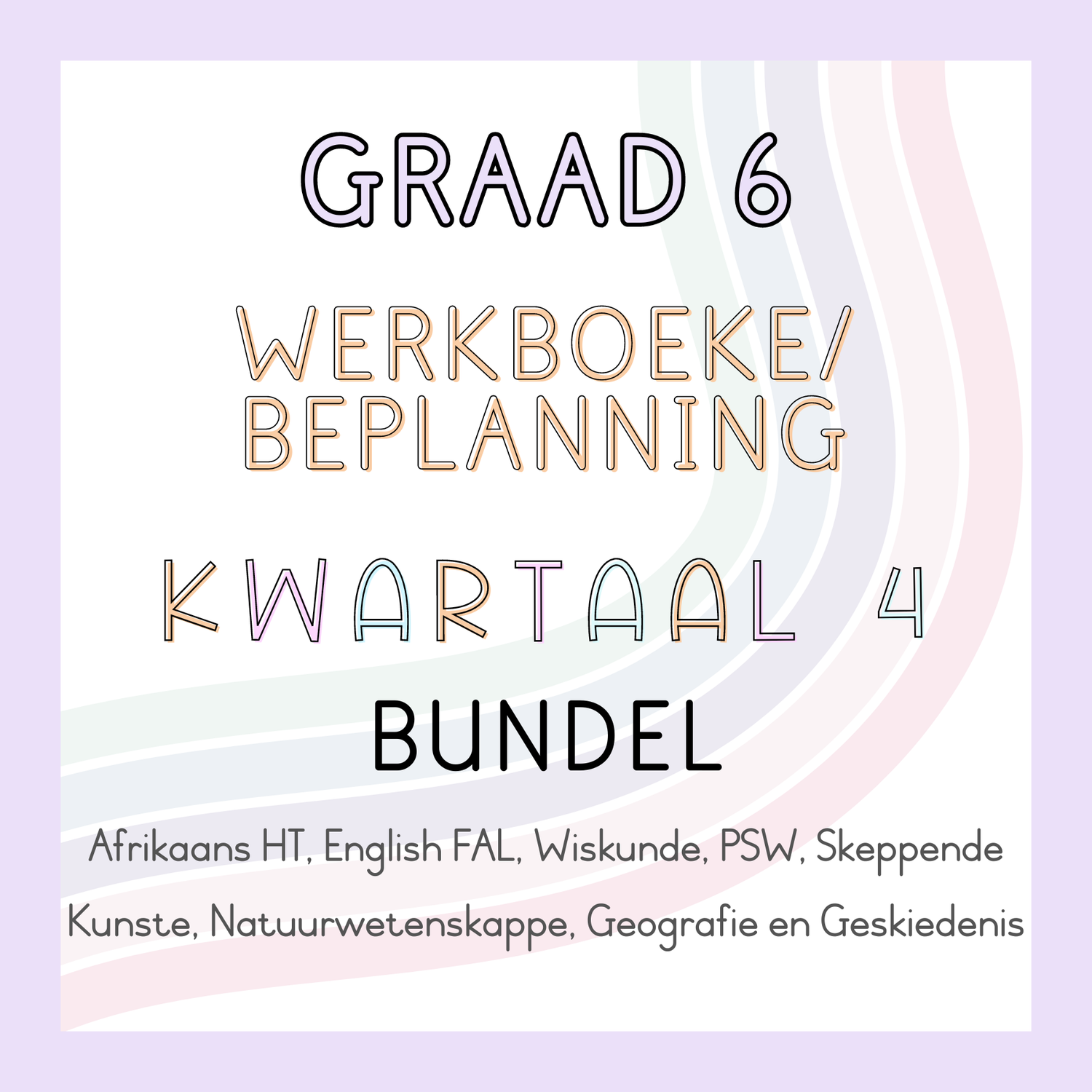 Graad 6 Werkboeke Kwartaal 4 Bundel (#2024)