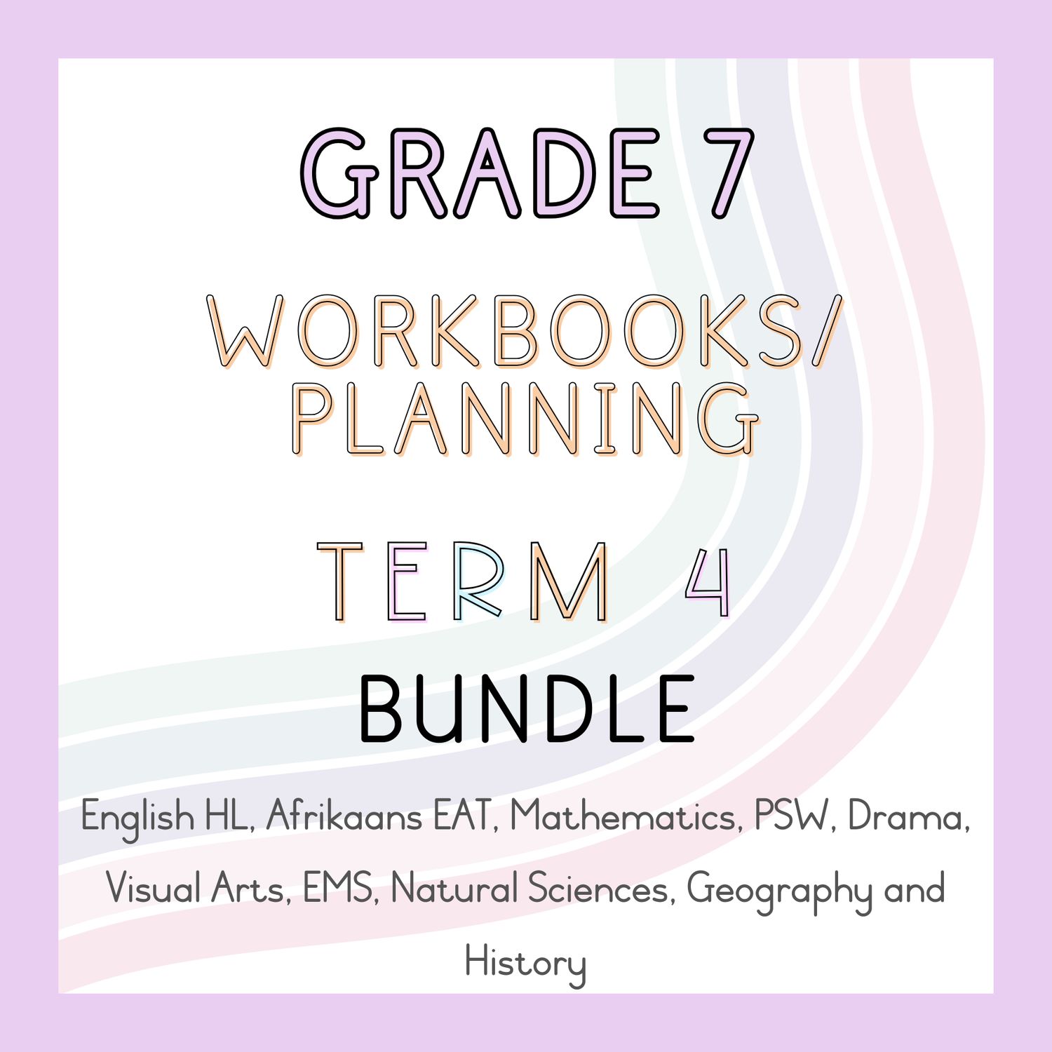 Grade 7 Workbooks and Planning Term 4 Bundle (#2024)