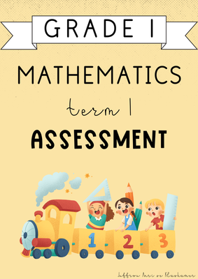 Grade 1 Mathematics Term 1 Assessment (#2025)