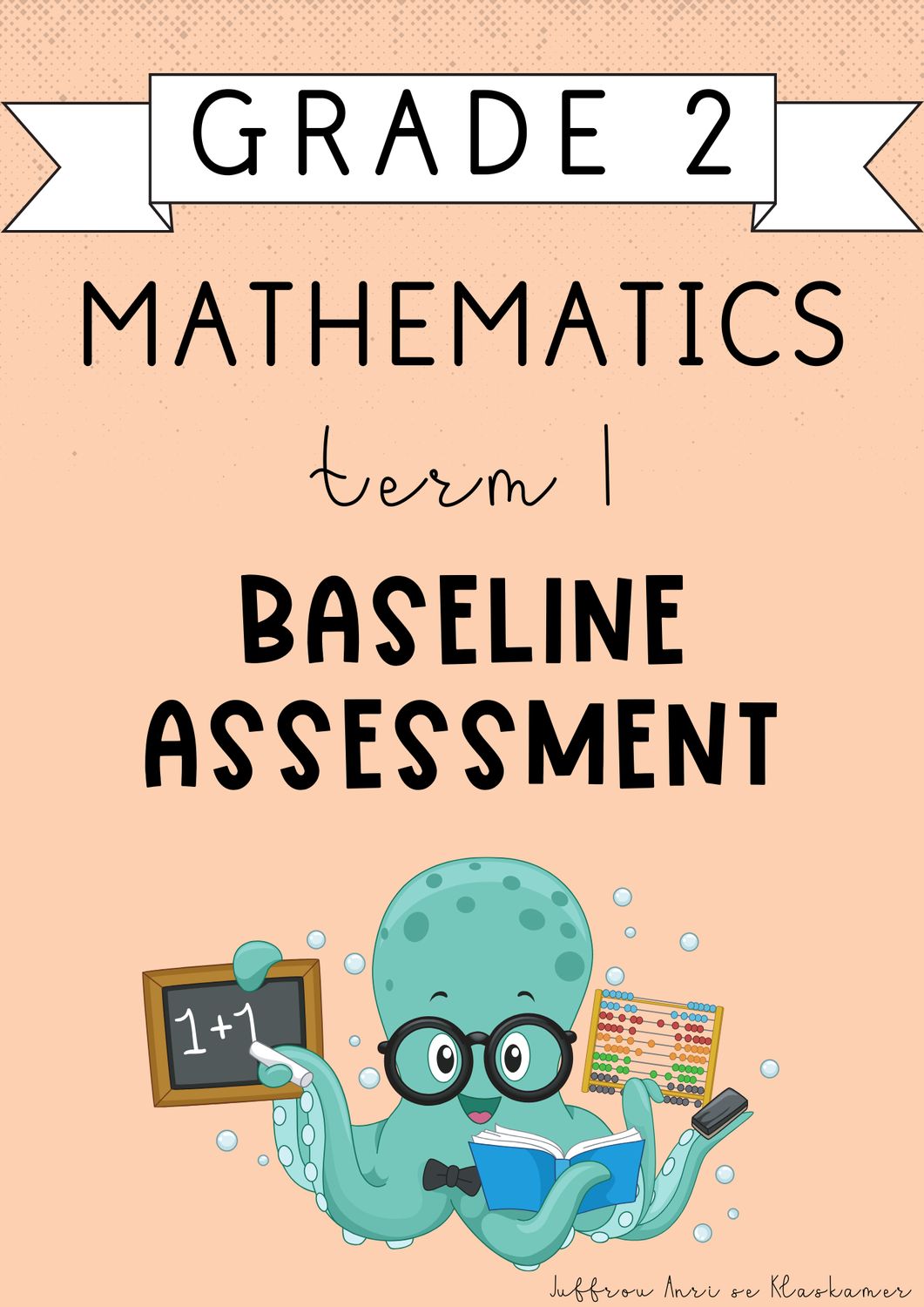 Grade 2 Mathematics Term 1 Baseline Assessment (#2025)