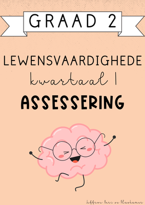 Graad 2 Lewensvaardighede Kwartaal 1 Assessering (#2025)