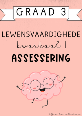 Graad 3 Lewensvaardighede Kwartaal 1 Assessering (#2025)