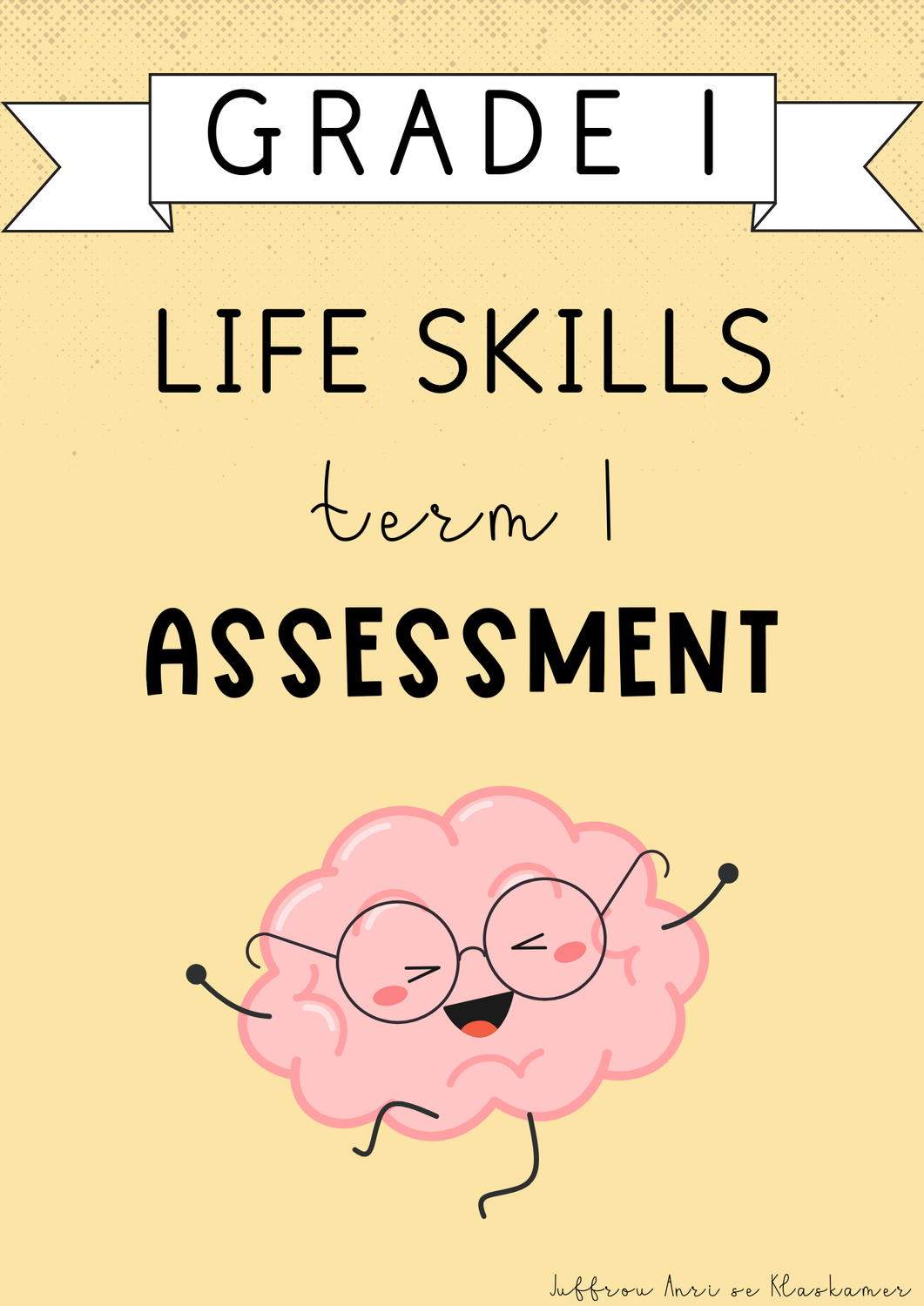 Grade 1 Life Skills Term 1 Assessment (#2025)
