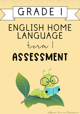 Grade 1 English Home Language Term 1 Assessment (#2025)