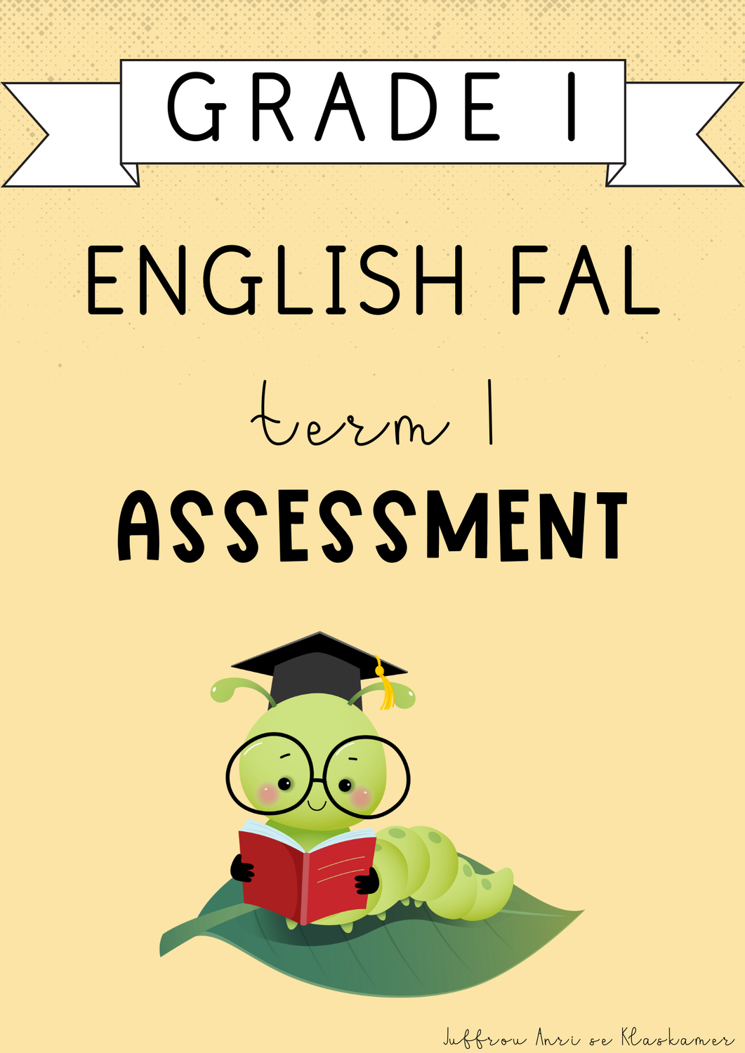 Grade 1 English FAL Term 1 Assessment (#2025)