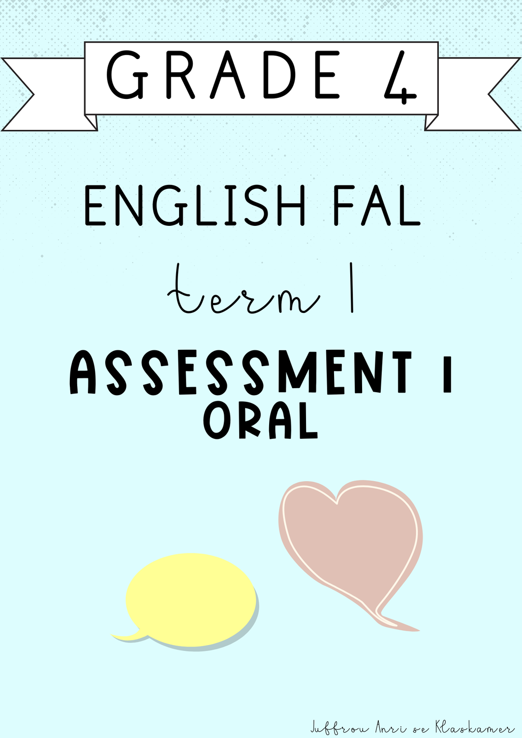 Grade 4 English FAL Term 1 Assessment 1: Oral (#2025)