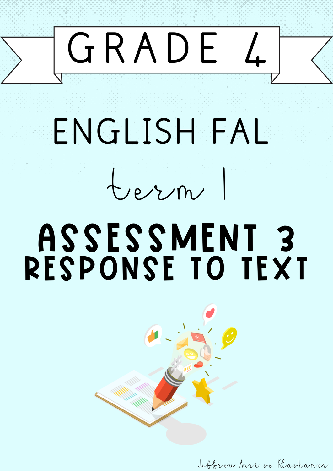 Grade 4 English FAL Term 1 Assessment 3: Response to Text (#2025)