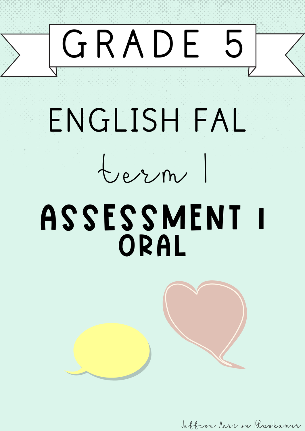 Grade 5 English FAL Term 1 Assessment 1: Oral (#2025)