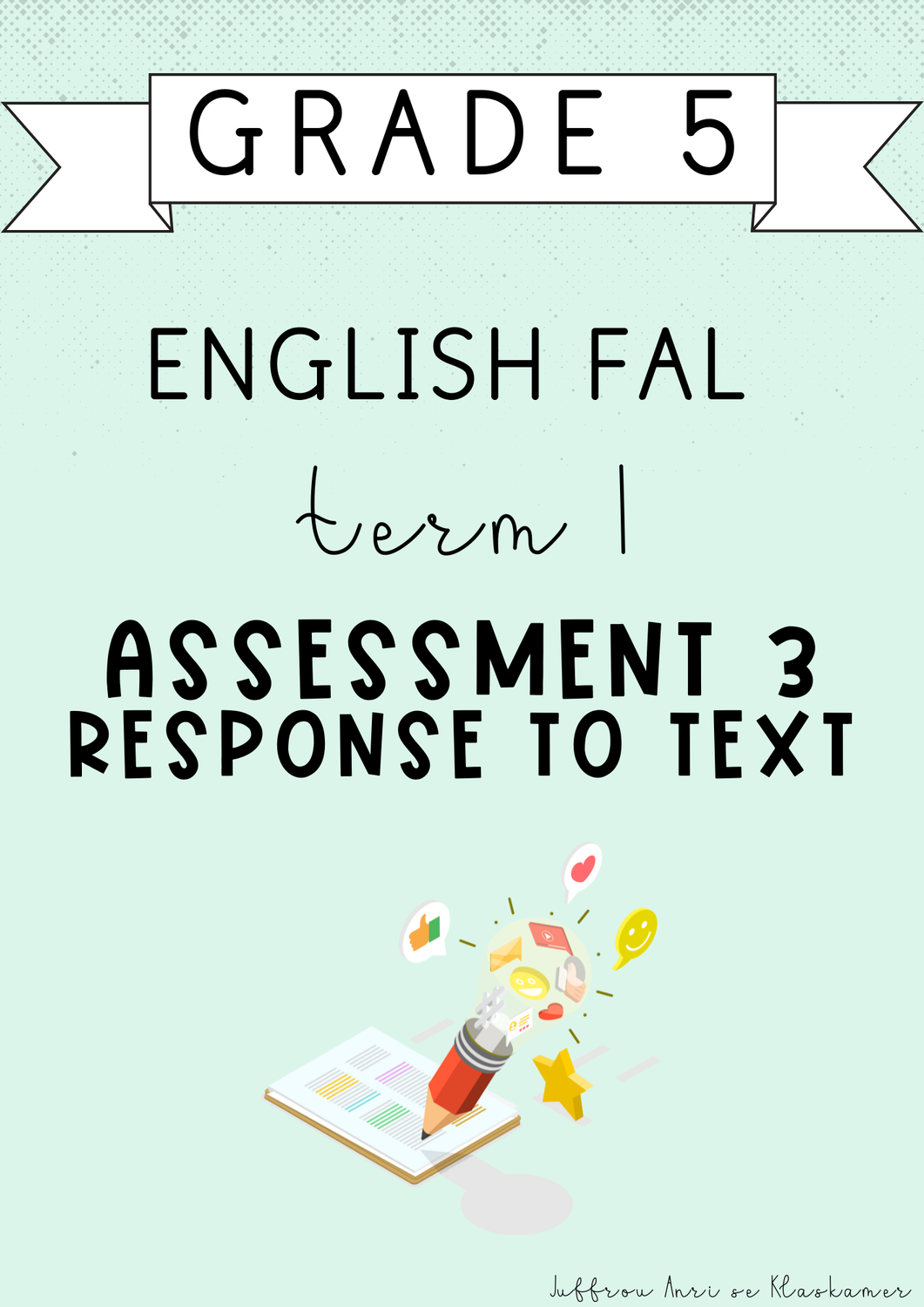 Grade 5 English FAL Term 1 Assessment 3: Response to Text (#2025)