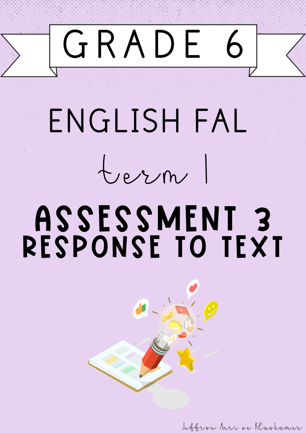 Grade 6 English FAL Term 1 Assessment 3: Response to Text (#2025)