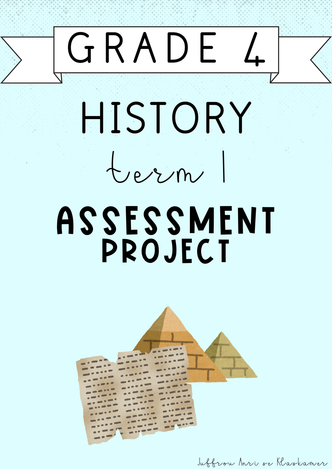 Grade 4 History Term 1 Assessment Project (#2025)