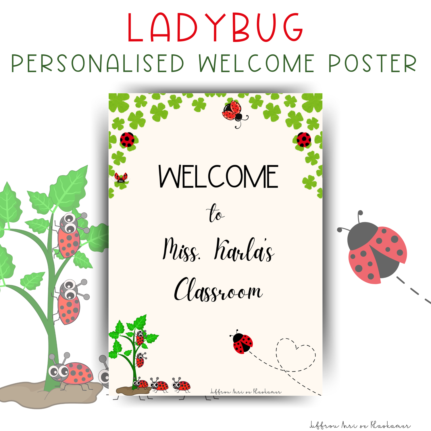 Personalised Welcome Poster - LADYBUG