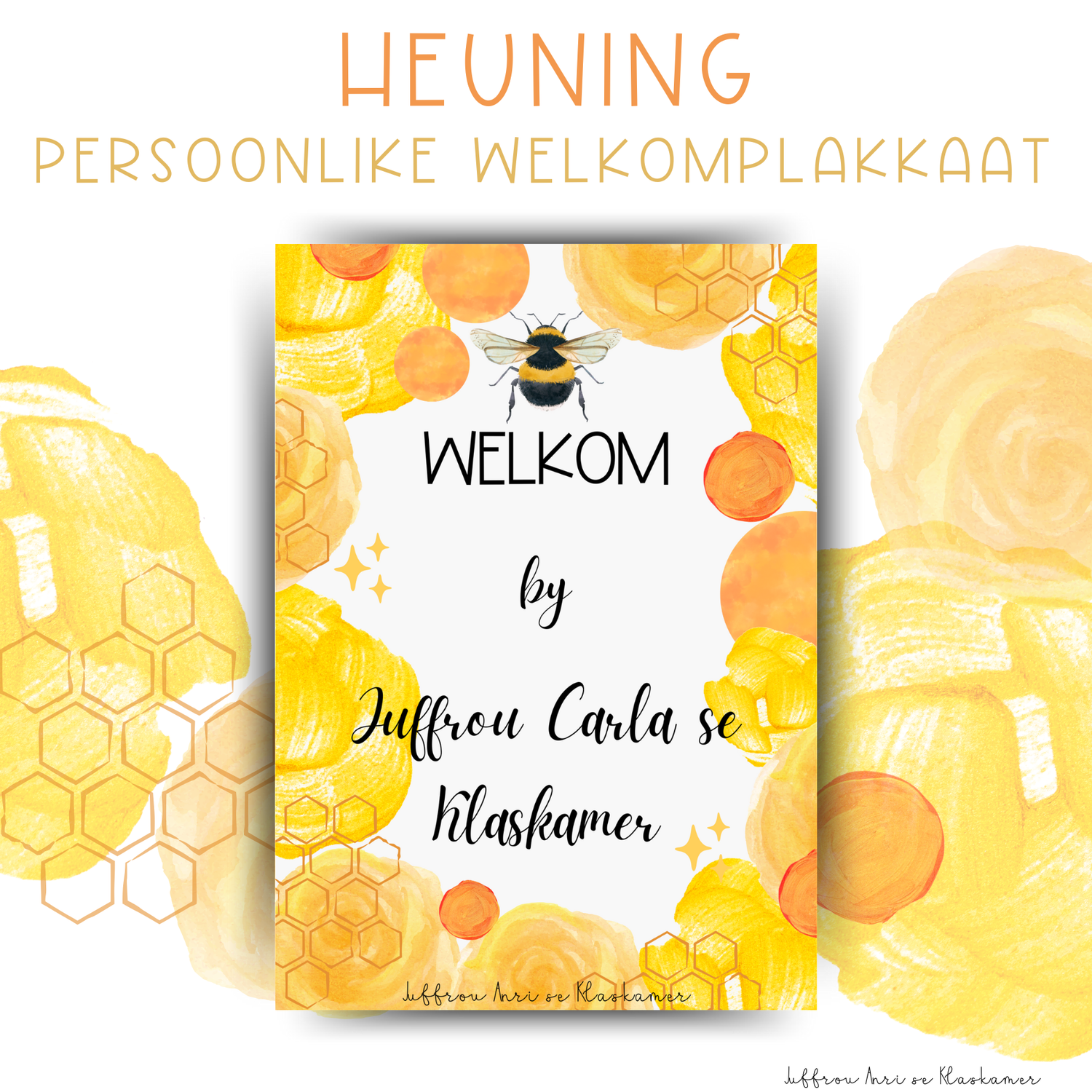 Persoonlike Welkomplakkaat - HEUNING