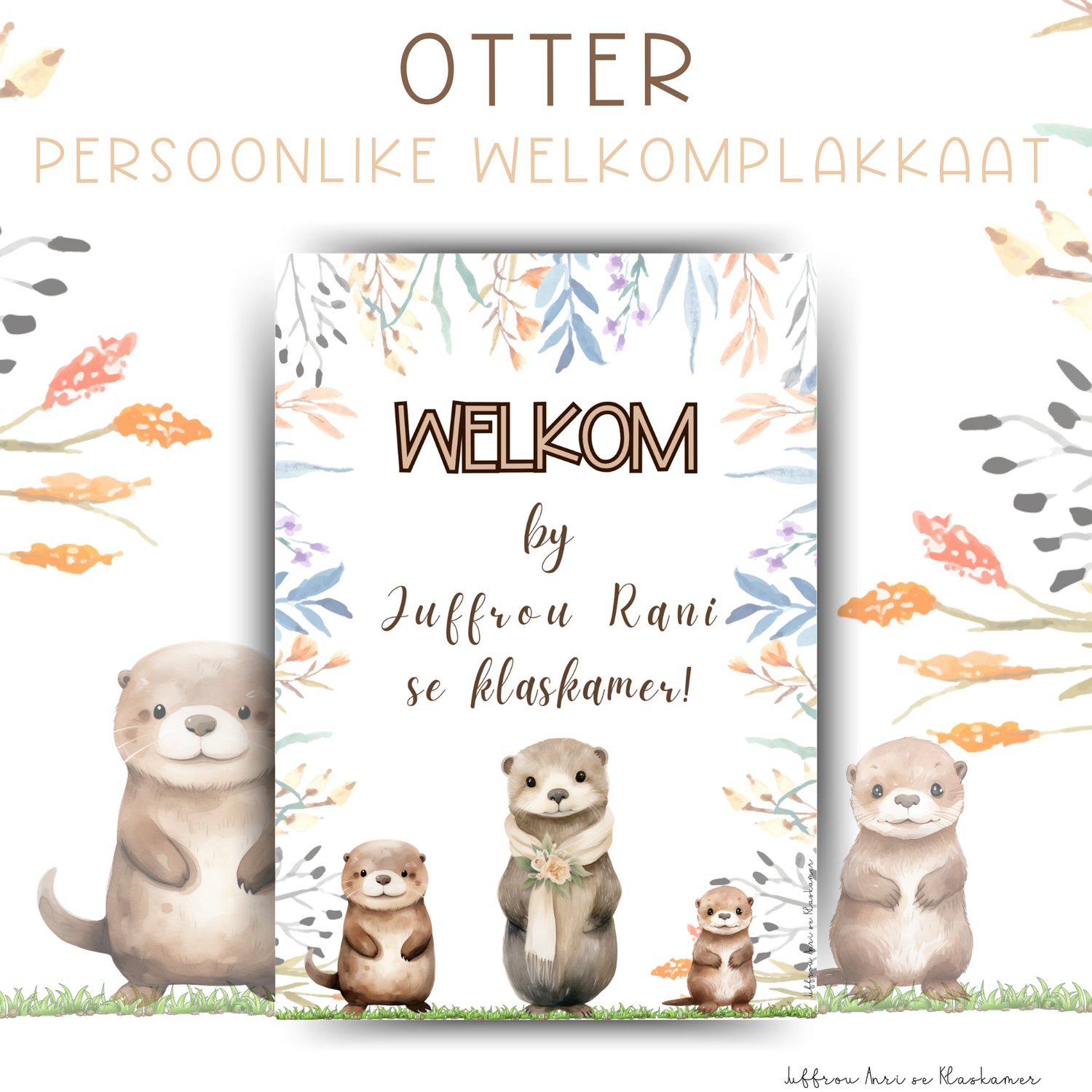 Persoonlike Welkomplakkaat - OTTER