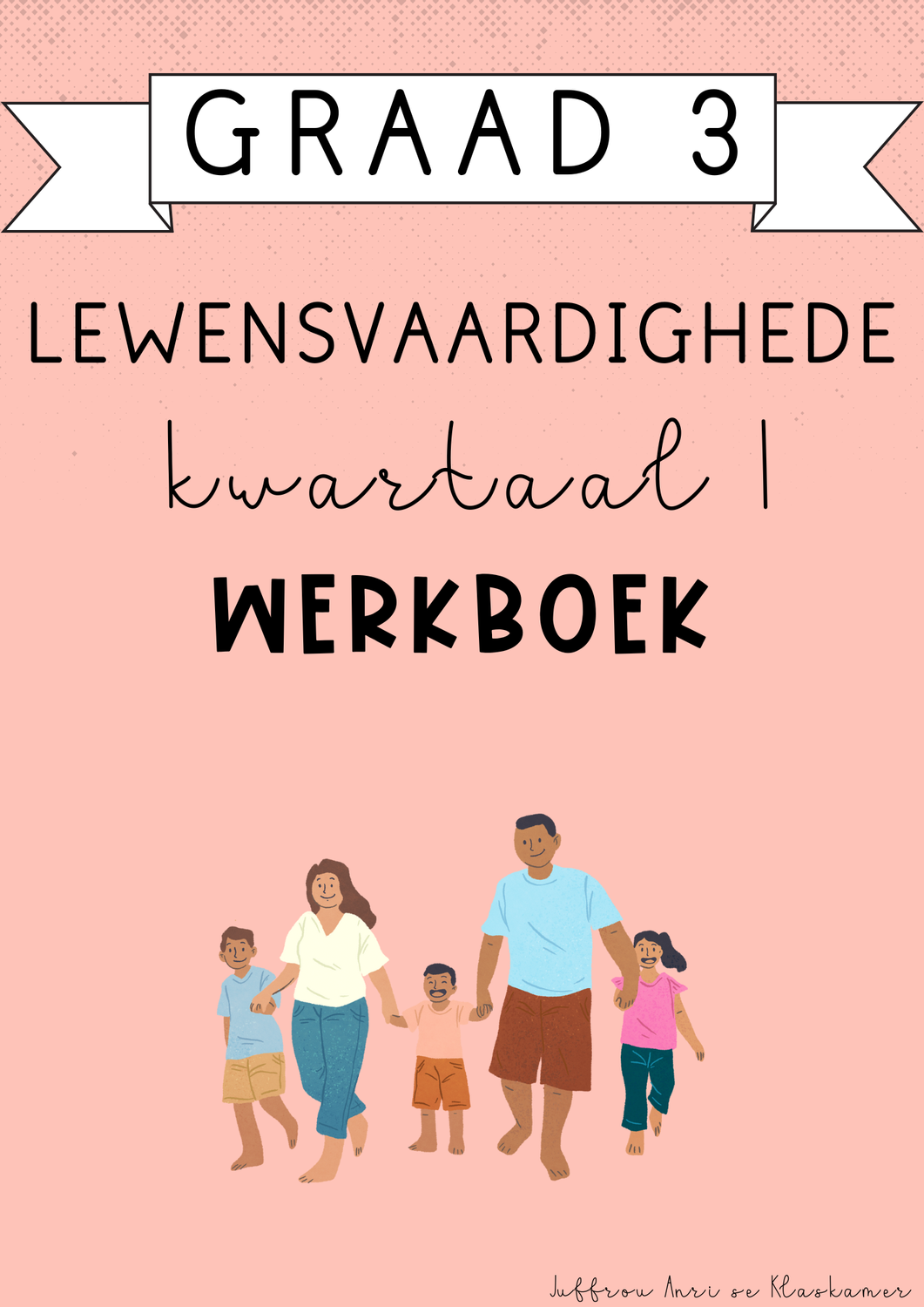 Graad 3 Lewensvaardighede Kwartaal 1 Werkboek (#2025)