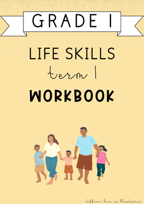 Grade 1 Life Skills Term 1 Workbook (#2025)