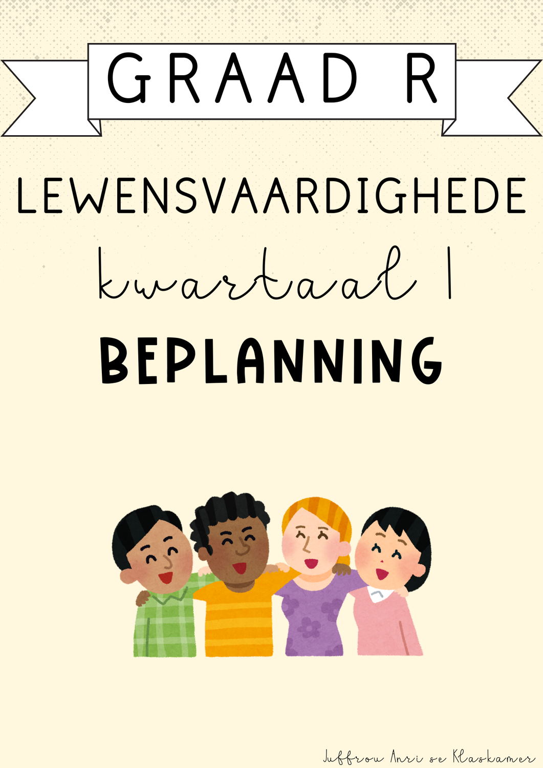 Graad R Lewensvaardighede Kwartaal 1 Beplanning (#2025)