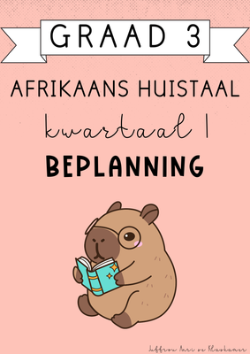 Graad 3 Afrikaans Huistaal Kwartaal 1 Beplanning (#2025)