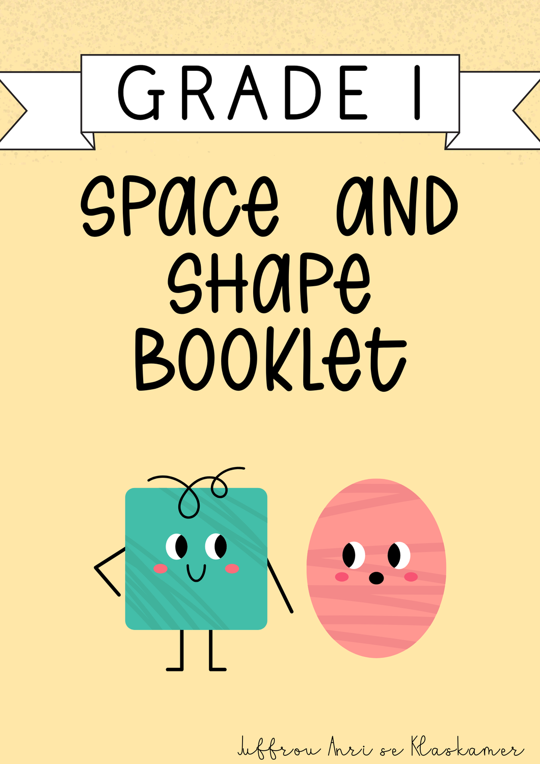 My Grade 1 Space and Shape Booklet [Term 1] (#2025)
