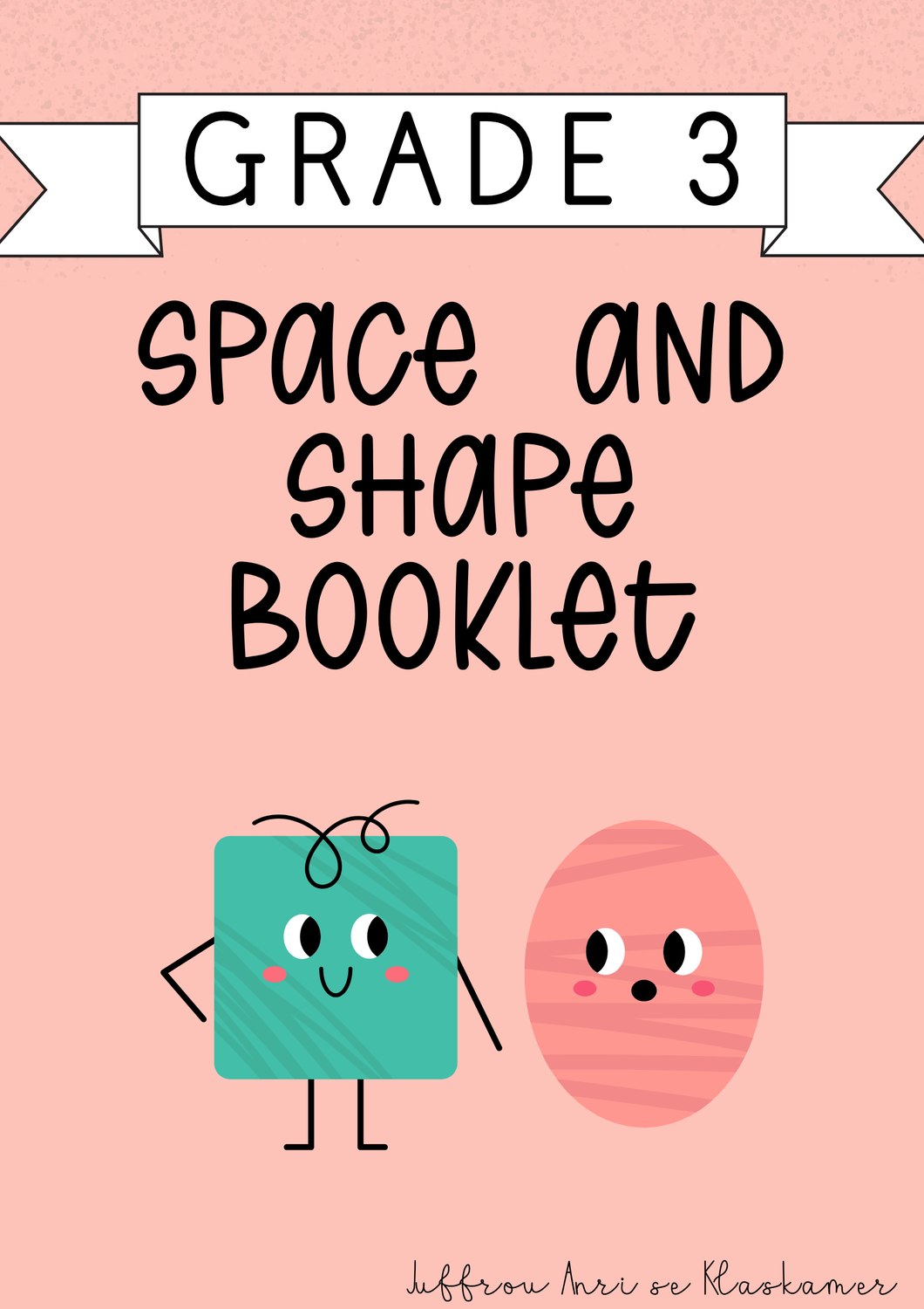 My Grade 3 Space and Shape Booklet [Term 1] (#2025)
