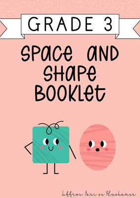 My Grade 3 Space and Shape Booklet [Term 1] (#2025)