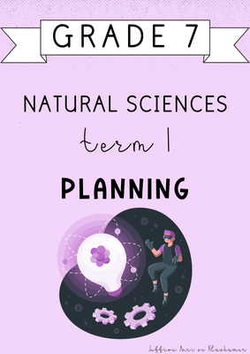 Grade 7 Natural Sciences Term 1 Planning (#2025)