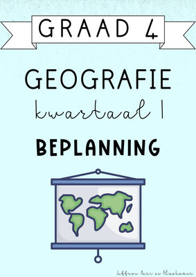 Graad 4 Geografie Kwartaal 1 Beplanning (#2025)
