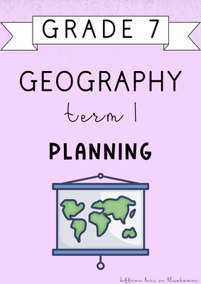 Grade 7 Geography Term 1 Planning (#2025)