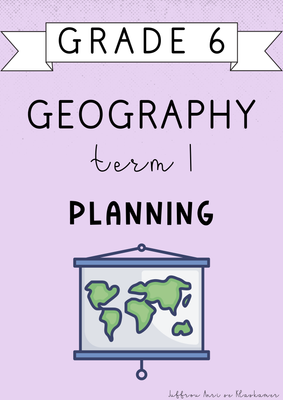 Grade 6 Geography Term 1 Planning (#2025)