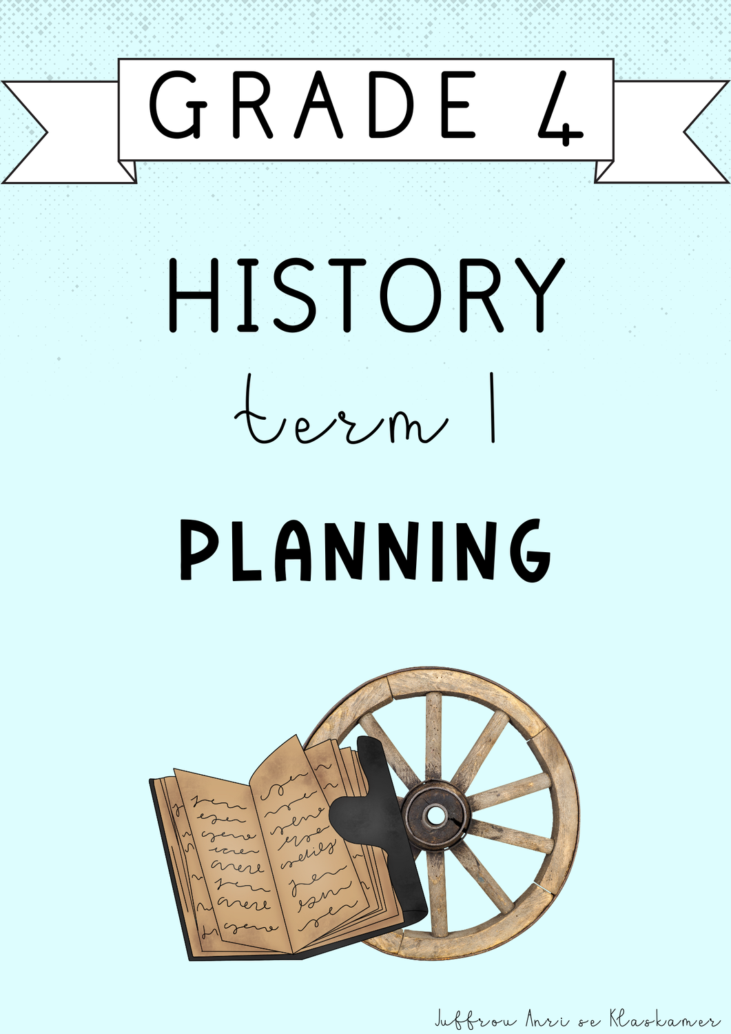 Grade 4 History Term 1 Planning (#2025)