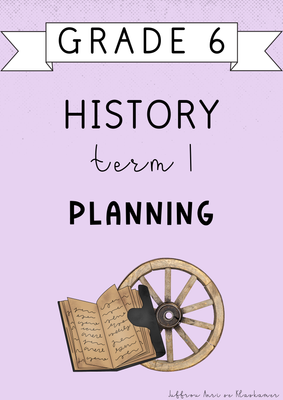 Grade 6 History Term 1 Planning (#2025)