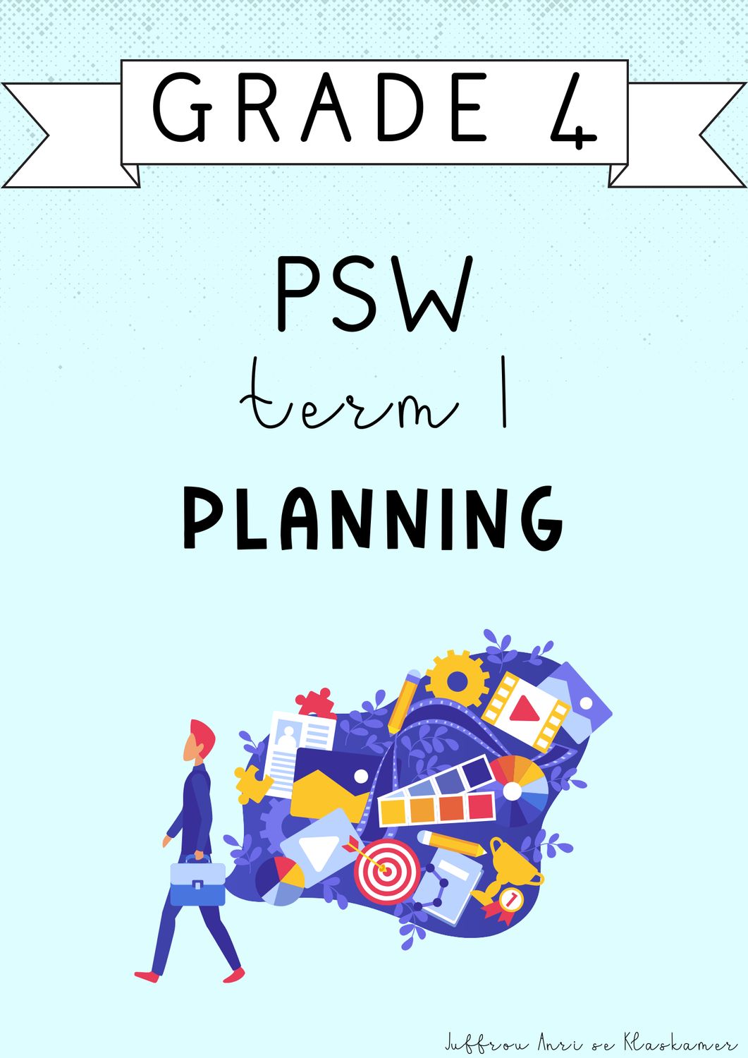 Grade 4 PSW Term 1 Planning (#2025)