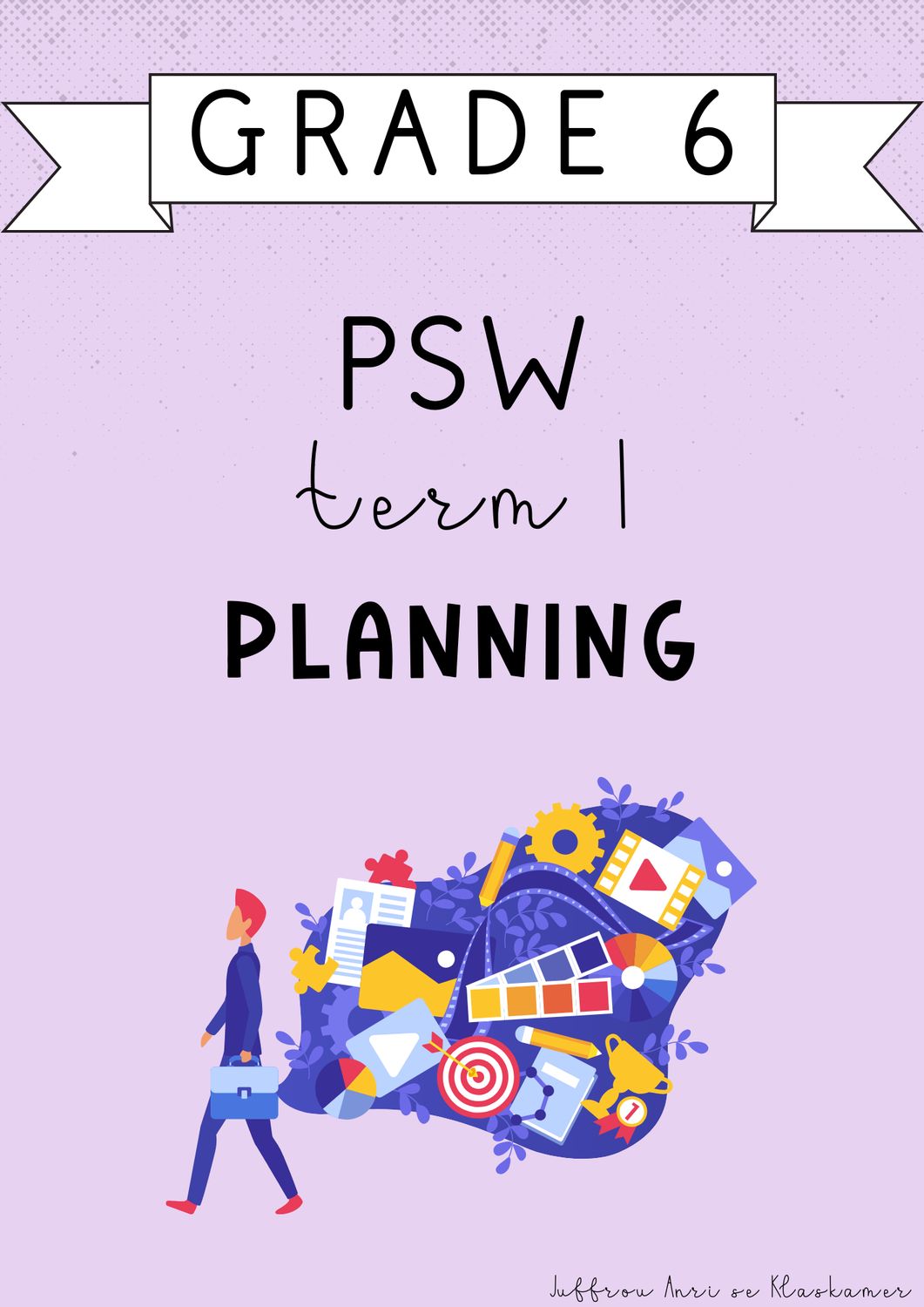 Grade 6 PSW Term 1 Planning (#2025)