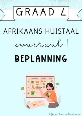 Graad 4 Afrikaans Huistaal Kwartaal 1 Beplanning (#2025)