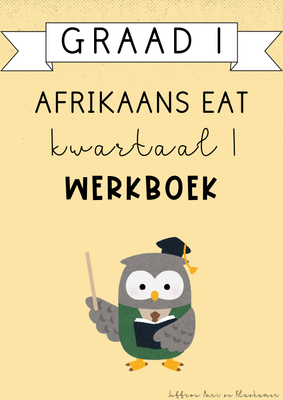 Graad 1 Afrikaans EAT Kwartaal 1 Werkboek (#2025)
