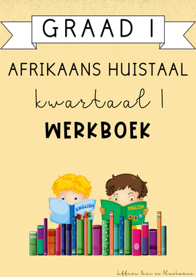 Graad 1 Afrikaans Huistaal Kwartaal 1 Werkboek (#2025)