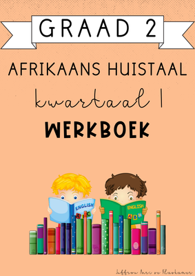 Graad 2 Afrikaans Huistaal Kwartaal 1 Werkboek (#2025)