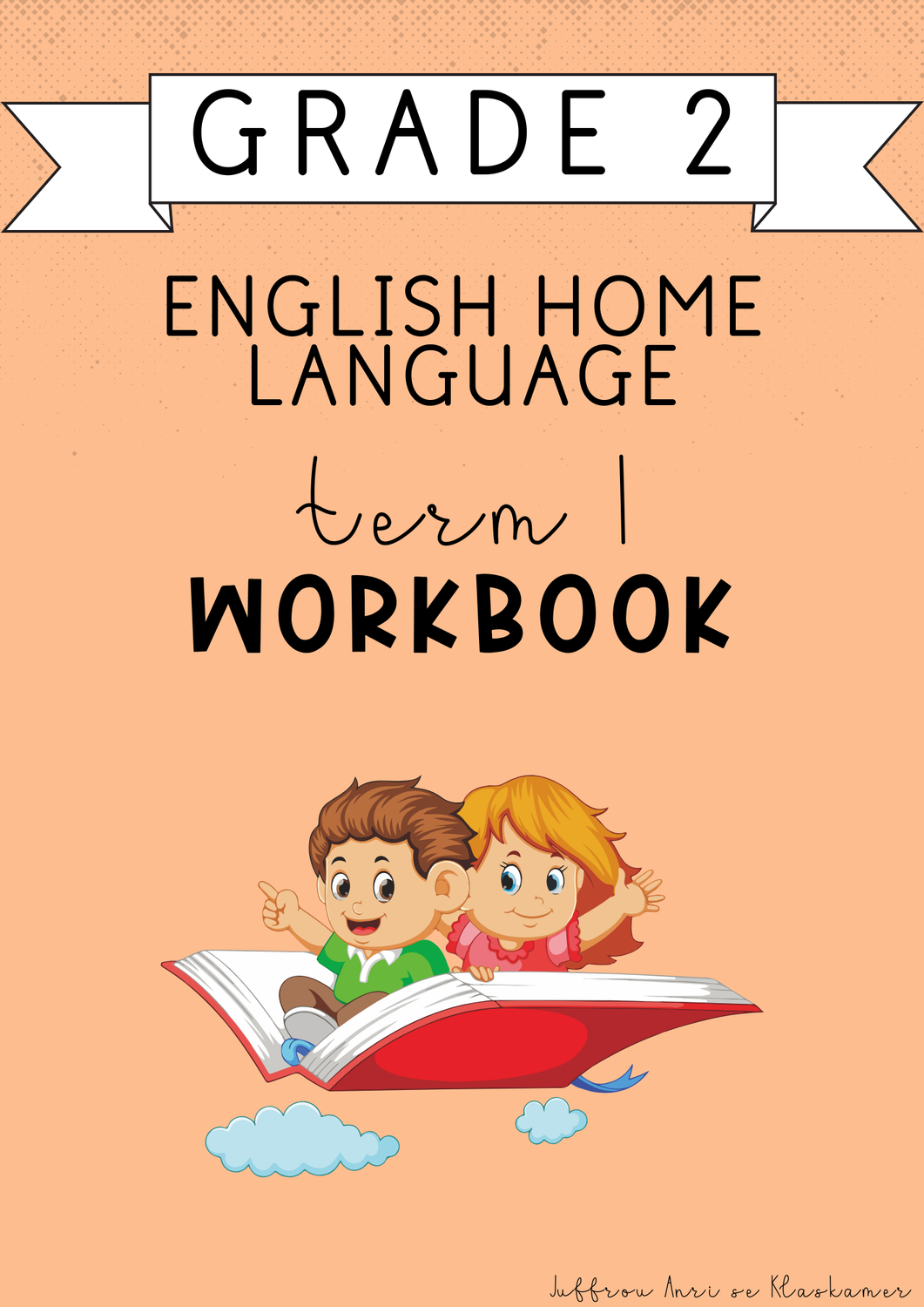 Grade 2 English Home Language Term 1 Workbook (#2025)