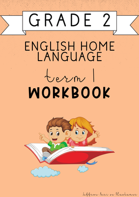 Grade 2 English Home Language Term 1 Workbook (#2025)