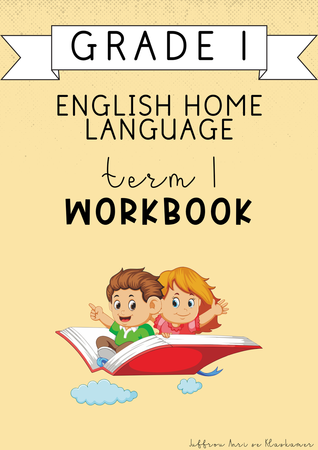 Grade 1 English Home Language Term 1 Workbook (#2025)