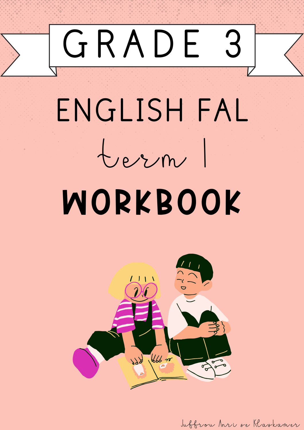 Grade 3 English FAL Term 1 Workbook (#2025)