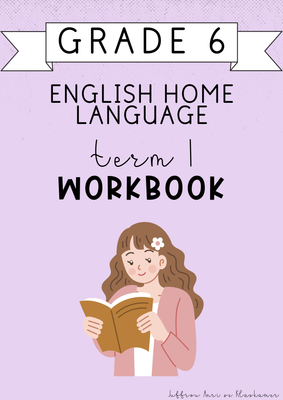 Grade 6 English Home Language Term 1 Workbook (#2025)