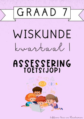 Graad 7 Wiskunde Kwartaal 1 Assessering [Toets(JOP)] (#2025)